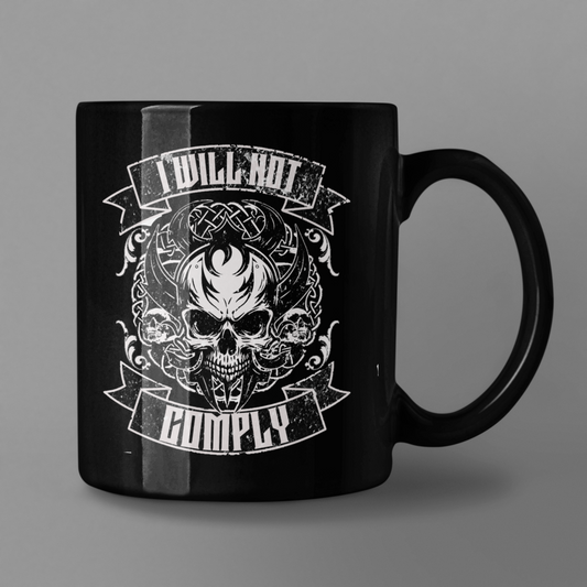 I will not comply Black Glossy Mug